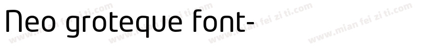 Neo groteque font字体转换